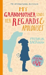 My Grandmother Sends Her Regards and Apologises cover