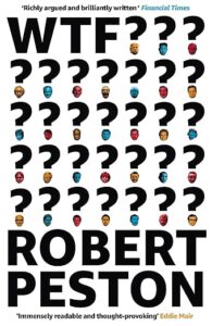 WTF: What have we done? Why did it happen? How do we take back control?  cover