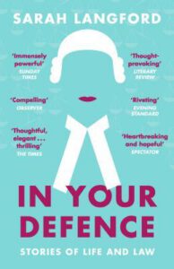In your defence: stories of life and law cover