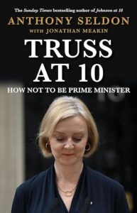 Truss at 10: How not to be Prime Minister cover