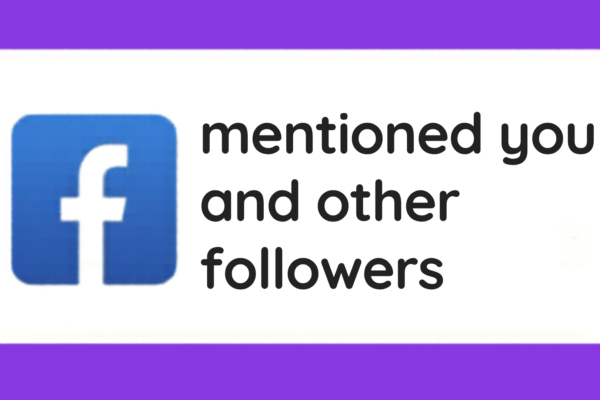 A blank Facebook notification saying "mentioned you and other followers"